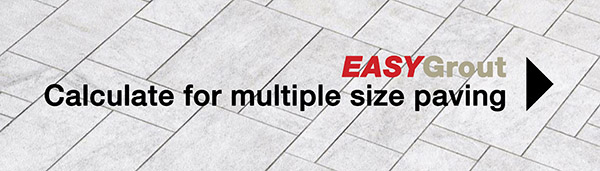 EASYGrout Calculator for a Multiple Paving Sizes